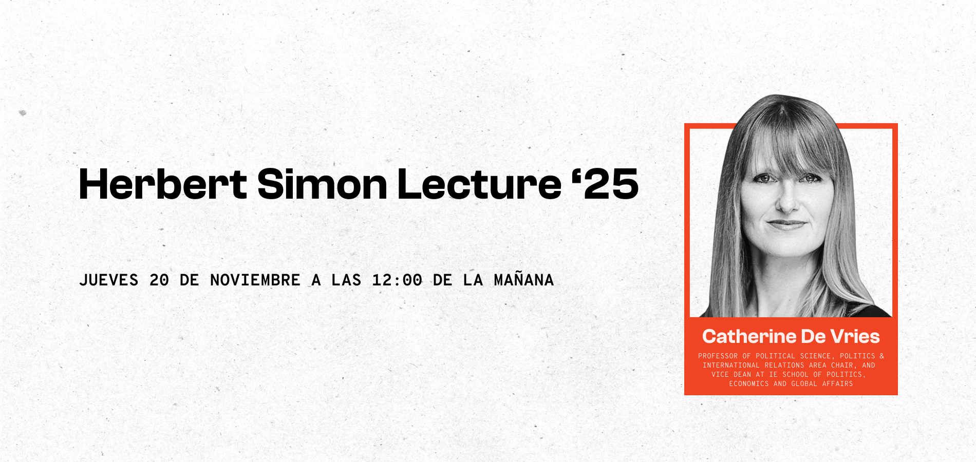 Herbert Simon Lecture 2025 con Catherine De Vries