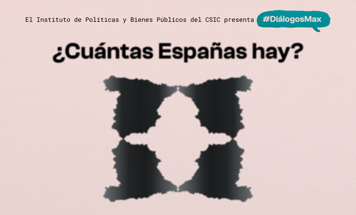 ¿Cuántas Españas hay? Primera sesión del ciclo #DiálogosMax