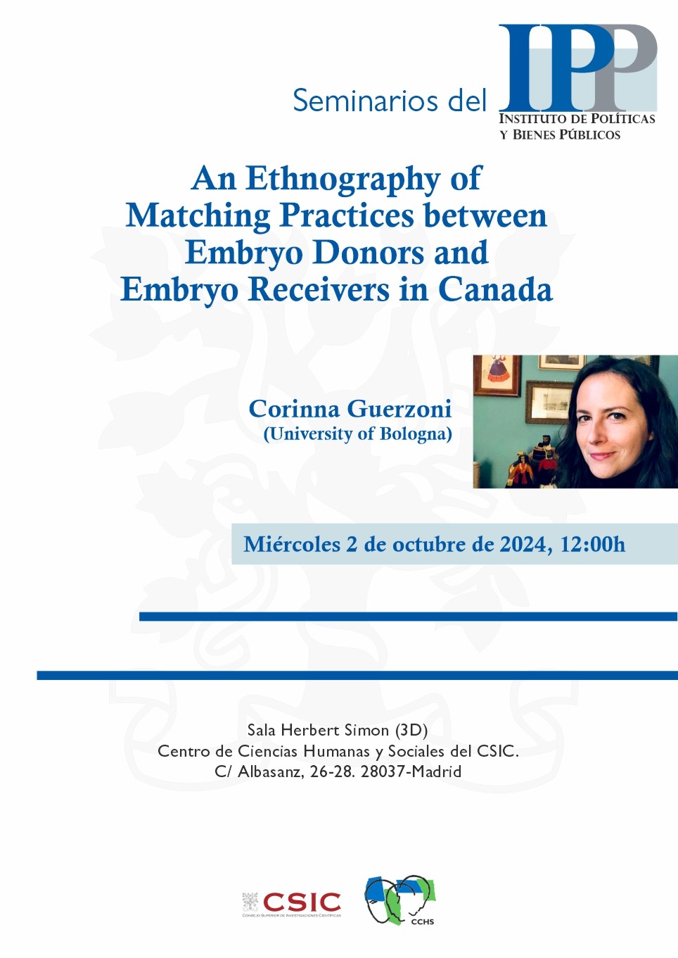 Seminario del IPP: "An Ethnography of Matching Practices between Embryo Donors and Embryo Receivers in Canada"