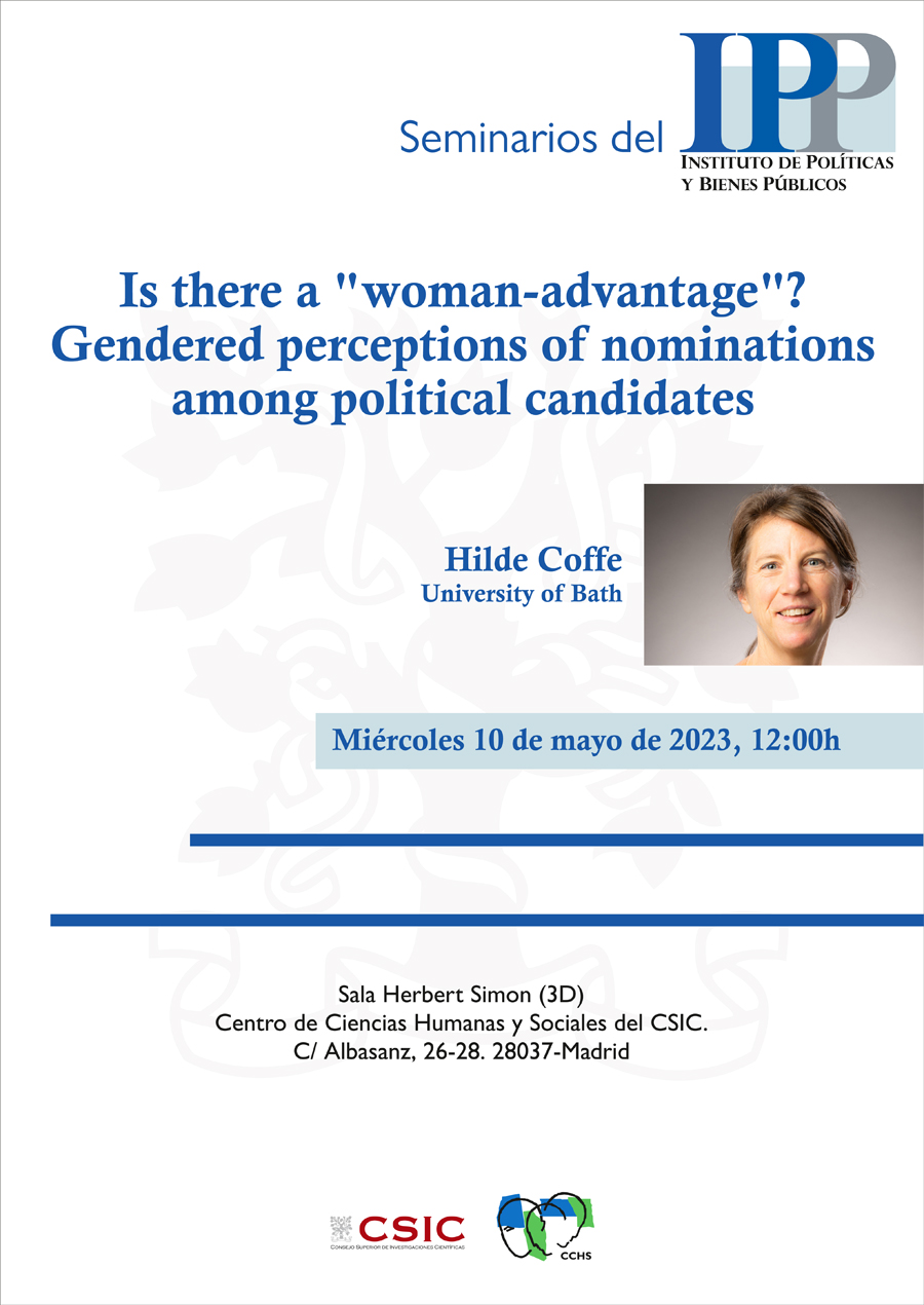 Seminarios del IPP: "Is there a "woman-advantage"? Gendered perceptions of nominations among political candidates"