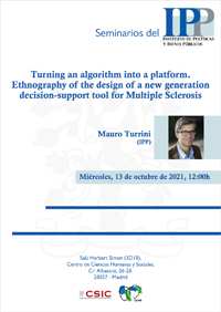 Seminarios del IPP: “Turning an algorithm into a platform Ethnography of the design of a new generation decision-support tool for Multiple Sclerosis"