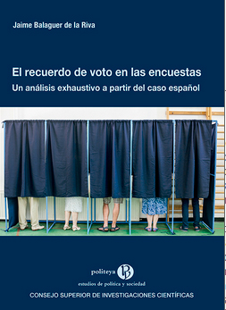 El recuerdo de voto en las encuestas : un análisis exhaustivo a partir del caso español
