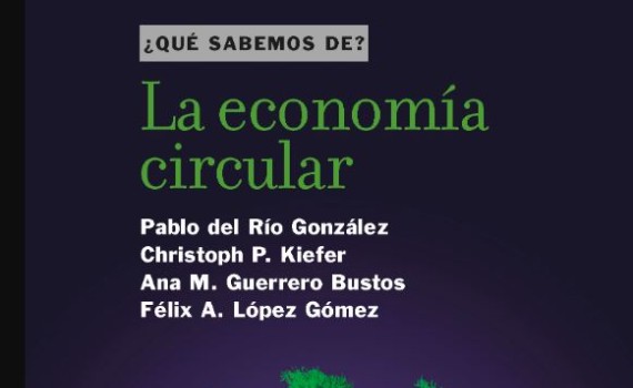 La colección editorial de divulgación '¿Qué sabemo de?' publica un nuevo título: "La economía circular"