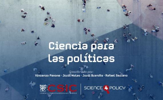 El informe del CSIC 'Ciencia para las políticas' propone la institucionalización del asesoramiento científico