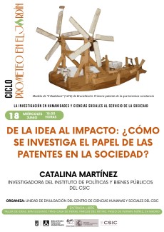 Ciclo de conferencias «Prometeo en el jardín»: "De la idea al impacto: ¿Cómo se investiga el papel de las patentes en la sociedad?" Ciclo de conferencias «Prometeo en el jardín»: "De la idea al impacto: ¿Cómo se investiga el papel de las patentes en la sociedad?"