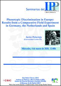 Seminario IPP: "Phenotypic Discrimination in Europe: Results from a Comparative Field Experiment in Germany, the Netherlands and Spain