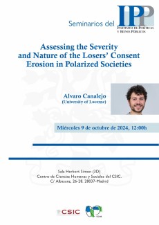 Seminario del IPP: "Assessing the Severity and Nature of the Losers’ Consent Erosion in Polarized Societies"